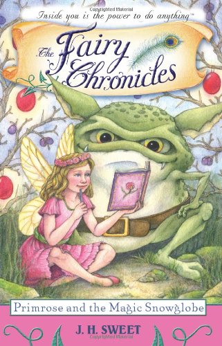 Primrose and the Magic Snowglobe (Fairy Chronicles) book cover