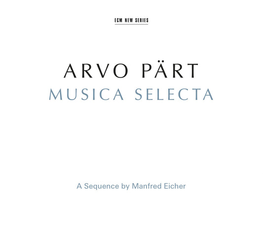 Arvo Part: Musica Selecta - A Sequence by Manfred book cover