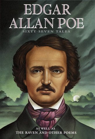 Edgar Allan Poe: Sixty-Seven Tales (Revised)