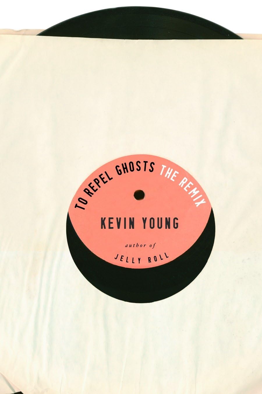 To Repel Ghosts: The Remix book cover