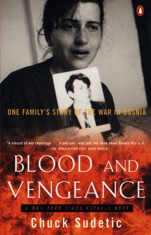 Blood and Vengeance: One Family's Story of the War in Bosnia book cover