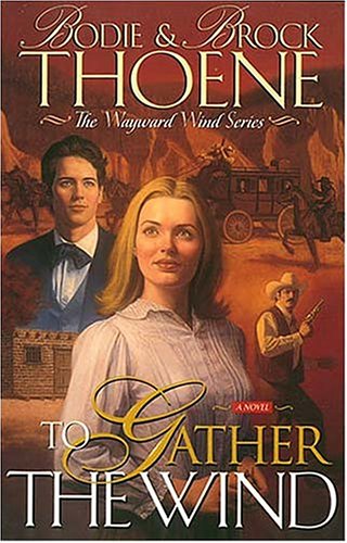 To Gather the Wind: The Wayward Wind Series