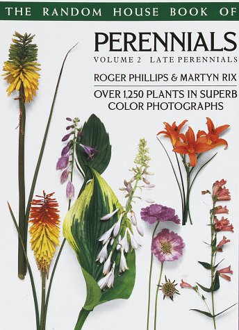 Random House Book of Perennials Volume 2: Late Perennials (Pan Garden Plants Series) (Us)