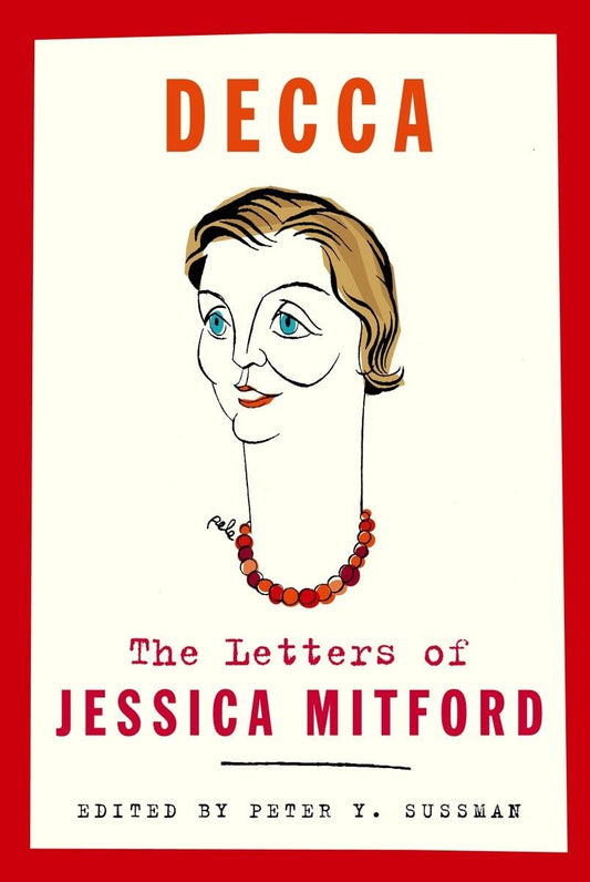 Decca: The Letters of Jessica Mitford book cover