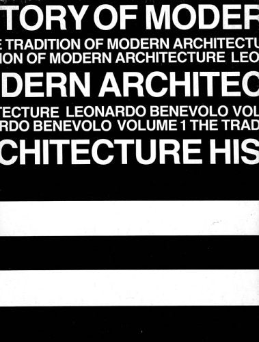 History of Modern Architecture - Vol. 1 book cover