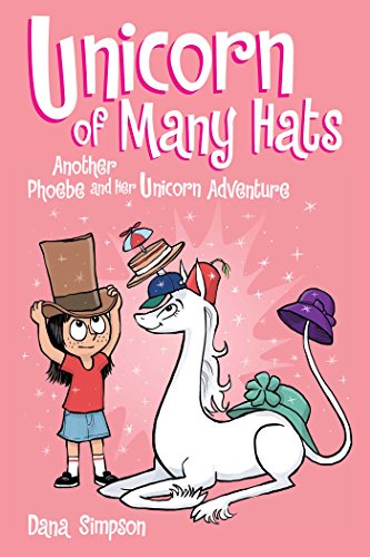 Unicorn of Many Hats: Another Phoebe and Her Unicorn Adventurevolume 7 book cover