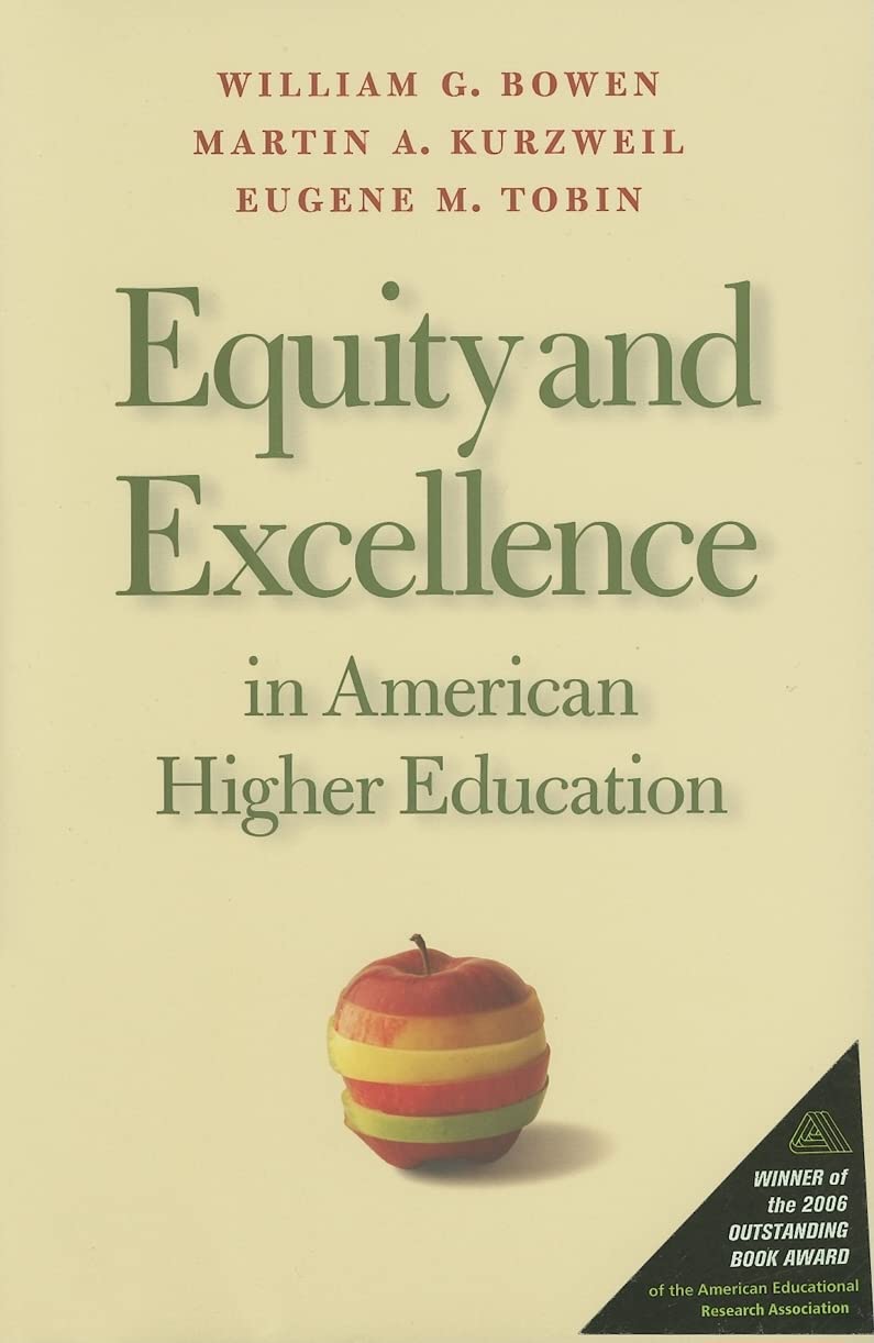 Equity and Excellence in American Higher Education