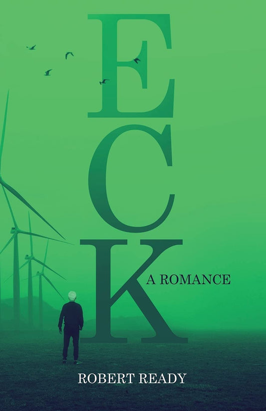 Eck: A Romance