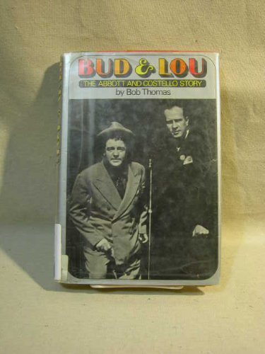 Bud & Lou: The Abbott & Costello Story book cover