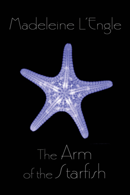 The Arm of the Starfish (Polly O'Keefe, 1) book cover