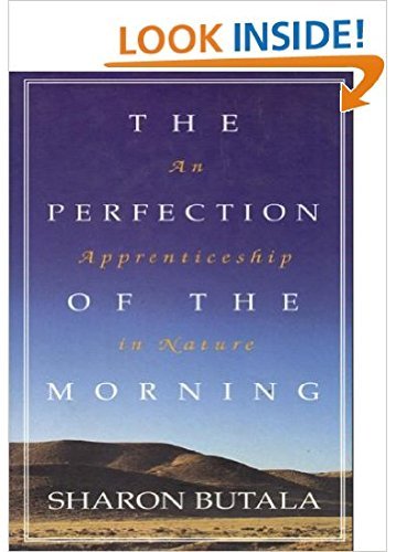 Perfection of the Morning: An Apprenticeship in Nature (Harpersanfrancisco)