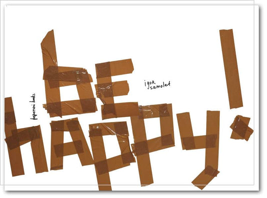 Igor Samolet Be Happy! book cover