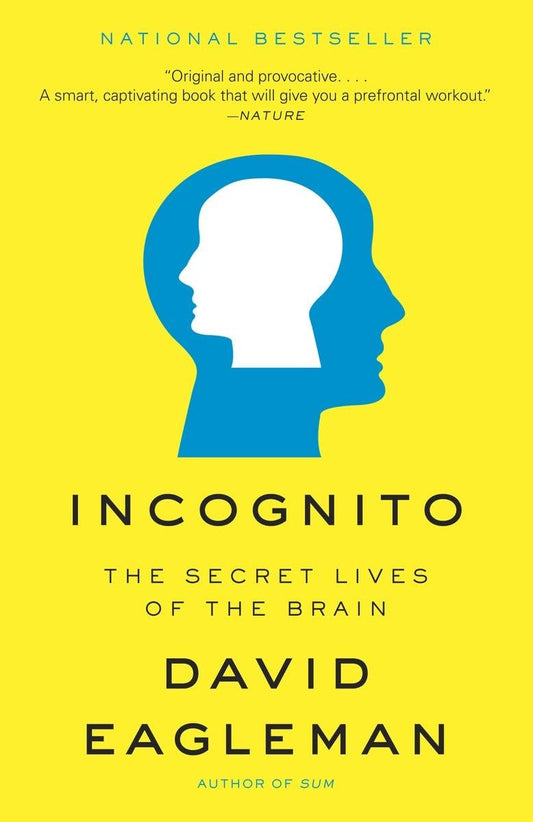 Incognito: The Secret Lives of the Brain book cover