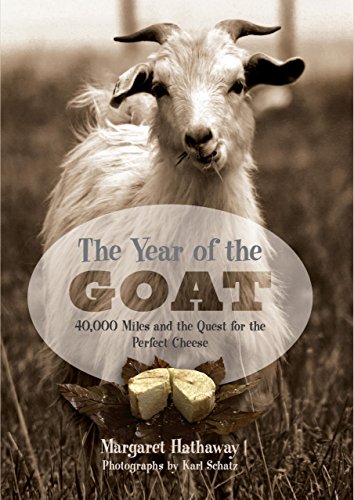 Year of the Goat: 40,000 Miles and the Quest for the Perfect Cheese book cover