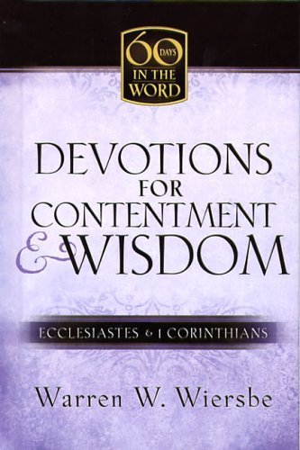 Devotions for Contentment & Wisdom: Ecclesiastes & 1 Corinthians book cover