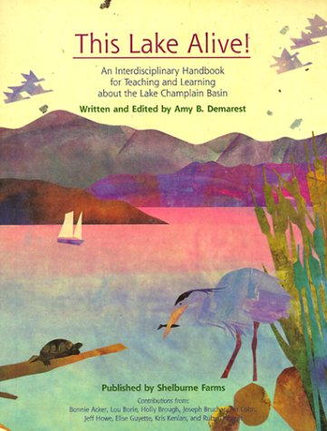 This Lake Alive!: An Interdisciplinary Handbook for Teaching and Learning about the Lake Champlain Basin book cover