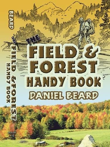 Field and Forest Handy Book book cover