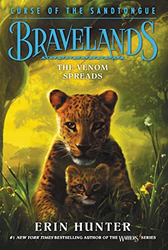 Bravelands: Curse of the Sandtongue #2: The Venom Spreads book cover