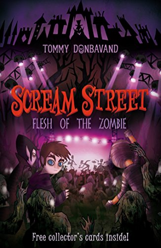 Scream Street: Flesh of the Zombie book cover