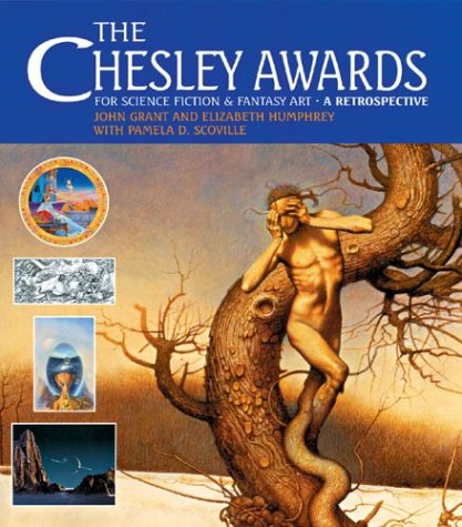 The Chesley Awards for Science Fiction and Fantasy Art: A Retrospective book cover