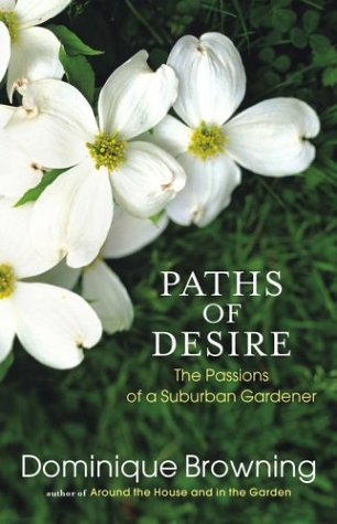 Paths of Desire: The Passions of a Suburban Gardener book cover