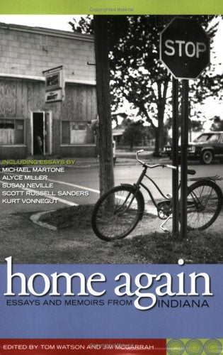 Home Again: Essays and Memoirs from Indiana book cover