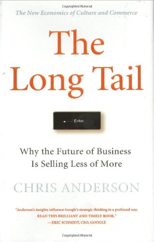 Long Tail: Why the Future of Business Is Selling Less of More book cover