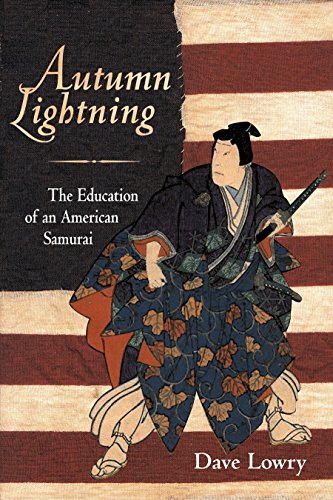 Autumn Lightning: The Education of an American Samurai book cover