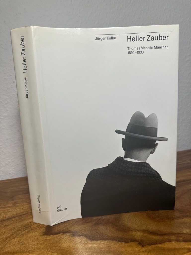 Heller Zauber: Thomas Mann in München 1894-1933 (Reihe "Erkundungen") (German Edition) book cover