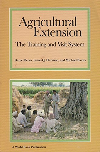 Agricultural Extension: The Training and Visit System