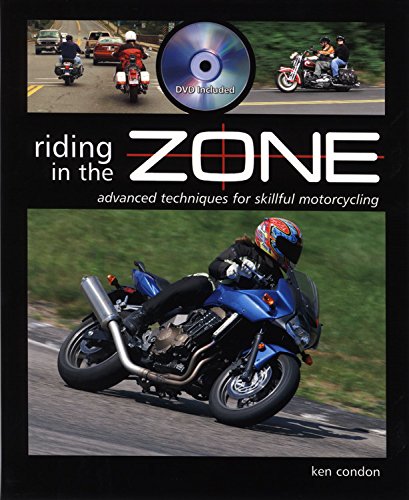 Riding in the Zone: Advanced Techniques for Skillful Motorcycling [With DVD] book cover