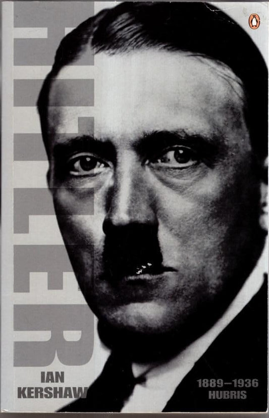 Hitler 1889 To 1936 Hubris (tpb) book cover