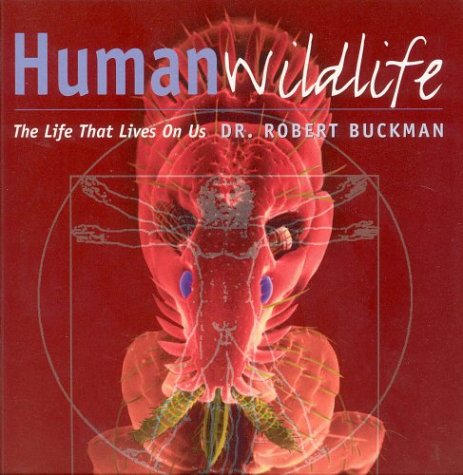 Human Wildlife (The Life that Lives On Us) book cover