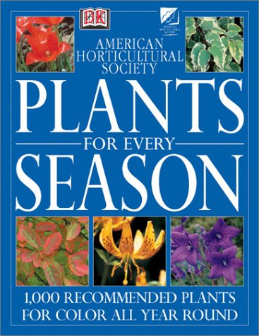 AHS Plants for Every Season (First and The Fourth Edition, Updated wi) book cover