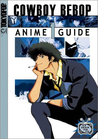 Cowboy Bebop Anime Guide