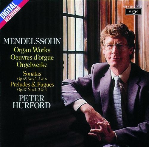 Mendelssohn: Organ Works (Sonatas, Preludes & Fugues) book cover
