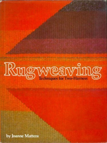 Rugweaving: Techniques for two-harness book cover