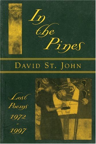 In the Pines: Lost Poems: 1972-1997 book cover