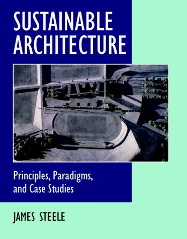 Sustainable Architecture: Principles, Paradigms, and Case Studies book cover
