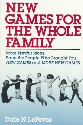 New Games for the Whole Family book cover