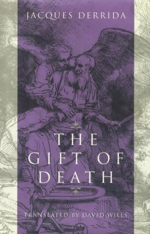 The Gift of Death (Religion and Postmodernism)