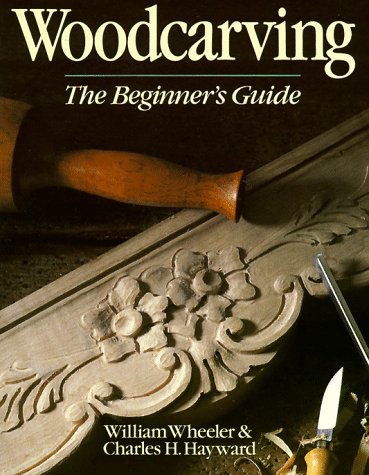 Woodcarving: The Beginner's Guide book cover
