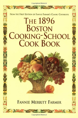 1896 Boston Cooking-School Cookbook book cover