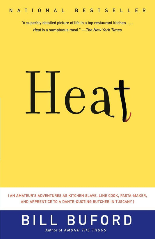Heat: An Amateur's Adventures as Kitchen Slave, Line Cook, Pasta-Maker, and Apprentice to a Dante-Quoting Butcher in Tuscany book cover