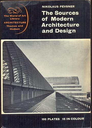 Sources of Modern Architecture and Design