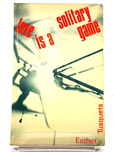 Love is a Solitary Game book cover