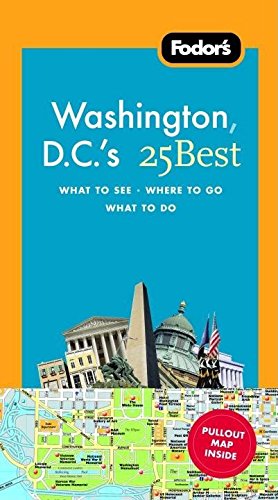 Fodor's Washington D.C.'s 25 Best [With Foldout Map] book cover