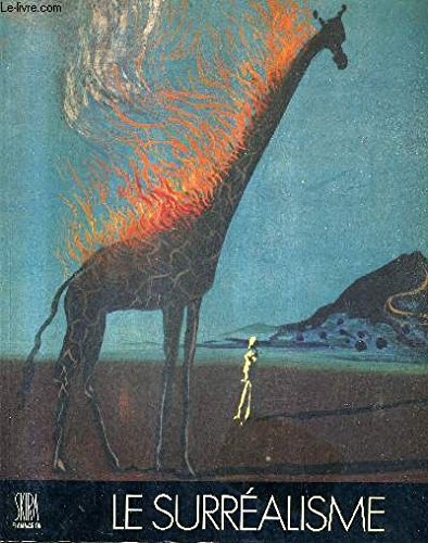 Surrealists and Surrealism 1919-1939