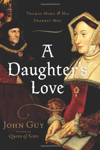 Daughter's Love: Thomas More and His Dearest Meg book cover