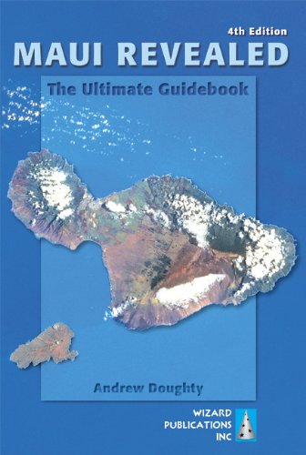 Maui Revealed: The Ultimate Guidebook (Revised) book cover